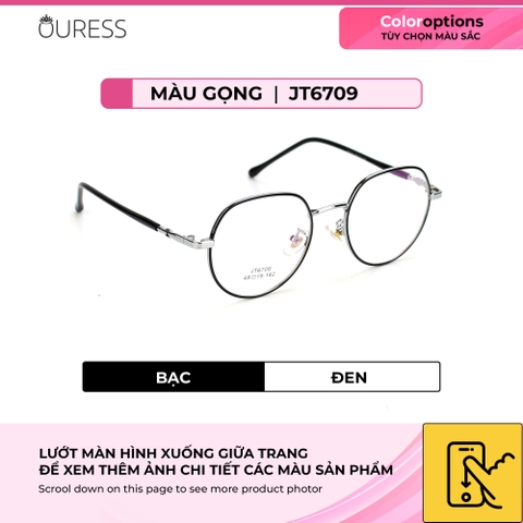 Gọng kính hợp kim thời trang nam nữ siêu nhẹ siêu bền OURESS JT6709