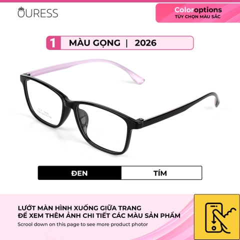 Gọng kính nhựa 2026 thời trang nam nữ siêu nhẹ siêu bền OURESS