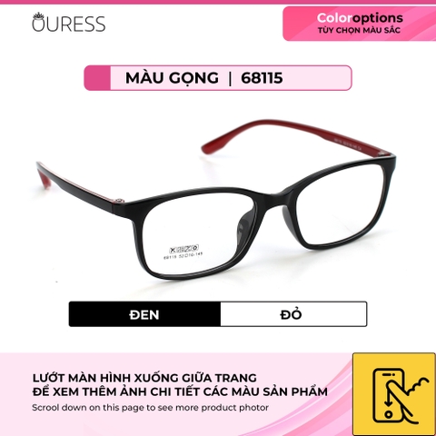 Gọng kính nhựa 68115 thời trang nam nữ siêu nhẹ siêu bền OURESS