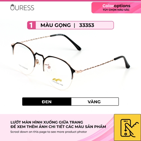 Gọng kính hợp kim 33353 thời trang nam nữ siêu nhẹ siêu bền OURESS