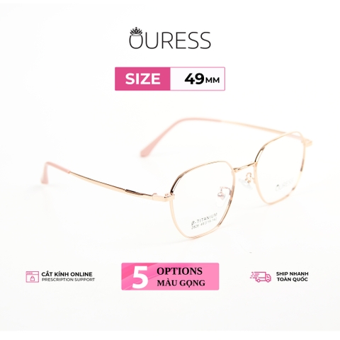 Gọng kính titanium 2826 thời trang nam nữ siêu nhẹ siêu bền OURESS