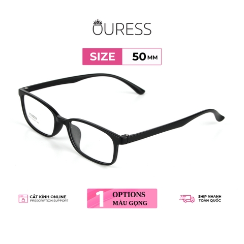 Gọng kính nhựa 68105 thời trang nam nữ siêu nhẹ siêu bền OURESS