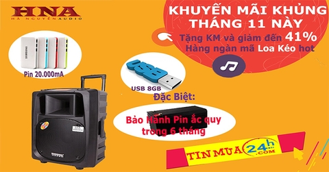 KHUYẾN MÃI KHỦNG KHI MUA LOA KÉO TẠI TINMUA24H