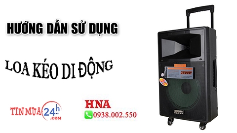 Cách Sử Dụng Loa Kéo Bluetooth Đơn Giản Nhất