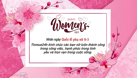 TINMUA24H KHUYẾN MÃI CHÀO MỪNG NGÀY QUỐC TẾ PHỤ NỮ 8/3