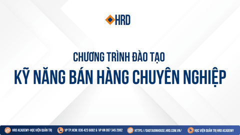 Phát triển kỹ năng Bán hàng chuyên nghiệp