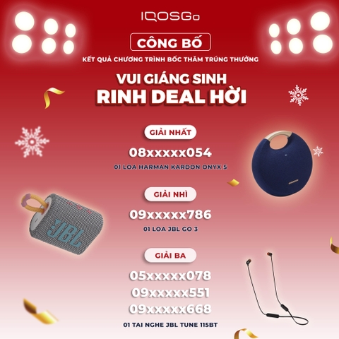 🏆 IQOS GO - THÔNG BÁO KẾT QUẢ BỐC THĂM TRÚNG THƯỞNG