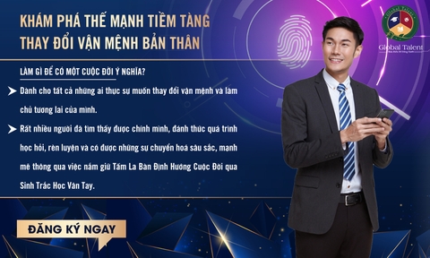 KHÁM PHÁ THẾ MẠNH TIỀM TÀNG - THAY ĐỔI VẬN MỆNH BẢN THÂN