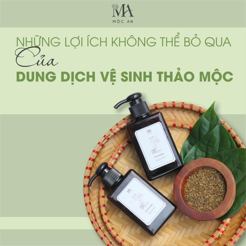 6 Lợi Ích Bất Ngờ Của Dung Dịch Vệ Sinh Thảo Mộc Eva's Pure