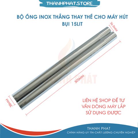 Cặp Ống inox máy hút bụi 15L