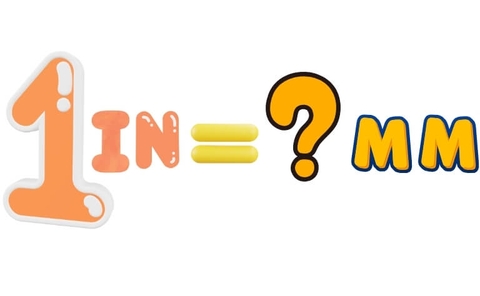 1 inch = mm? Hướng dẫn cách quy đổi inch sang mm