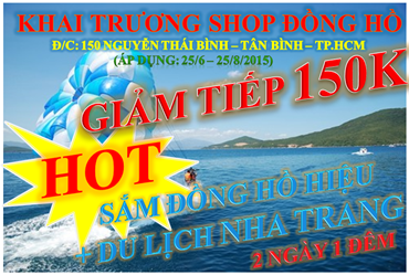 Tưng bừng Khai trương Shop đồng hồ 150 Nguyễn Thái Bình