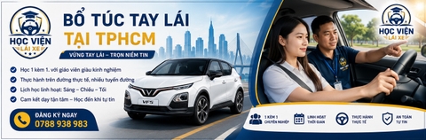 BỔ TÚC TAY LÁI 180K/H TẠI TPHCM |HỌC VIỆN LÁI XE
