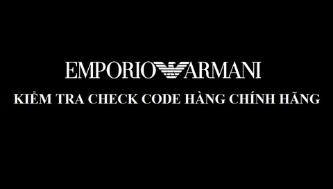 Check code kiểm tra đồng hồ Emporio Armani chính hãng