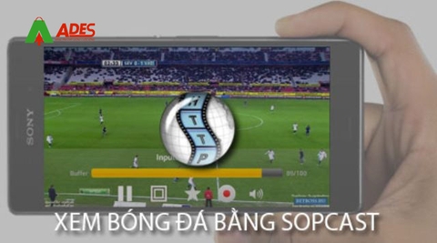 Sopcast là gì ? Cách xem bóng đá bằng Sopcast nhanh nhất năm 2020