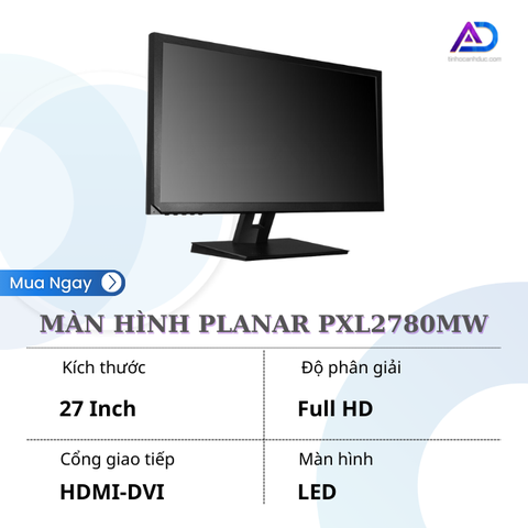 Màn hình 27 inh 2K Planar PXL2780MW 27 LED IPS QHD 2560x1440