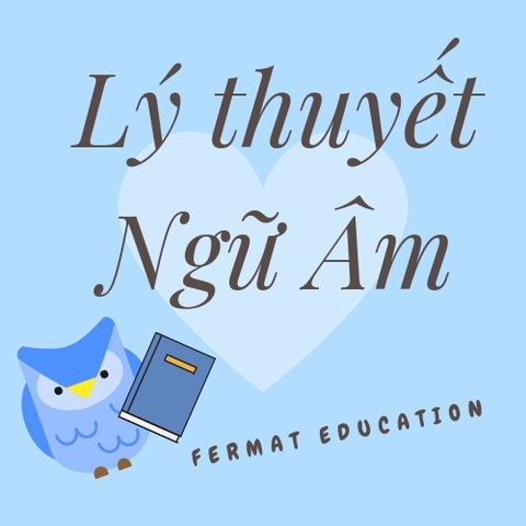 LÝ THUYẾT NGỮ ÂM