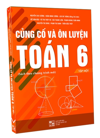 Củng cố và Ôn luyện Toán 6 (Tập 1)