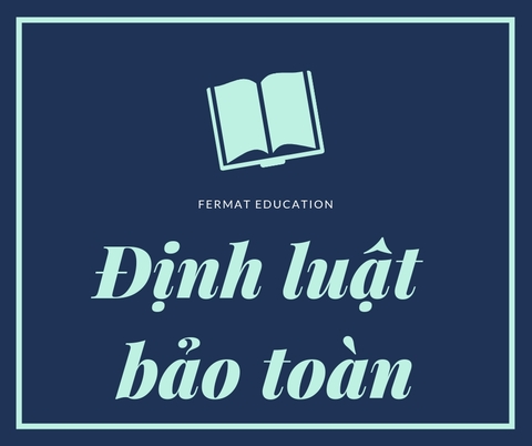 ĐỊNH LUẬT BẢO TOÀN