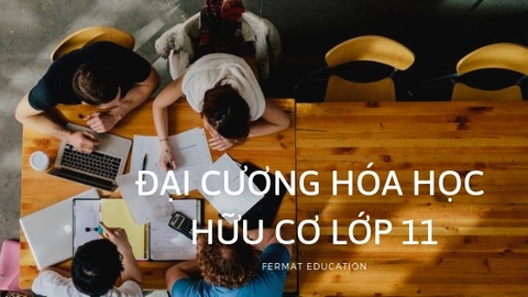 Đại cương hóa học hữu cơ lớp 11