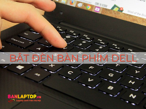 Cách để bật đèn bàn phím DELL nhanh nhất