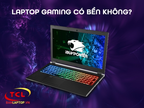 Laptop Gaming Có Bền Không? Có nên mua Laptop Gaming không?