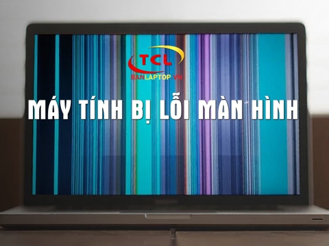 Các biểu hiện máy tính bị lỗi màn hình phổ biến nhất và cách khắc phục