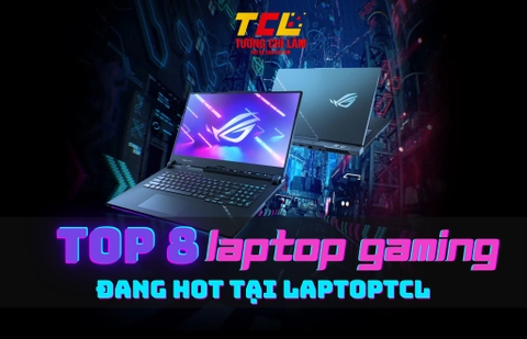 Top 8 mẫu Laptop Gaming chất lượng và bán chạy nhất tại LaptopTCL