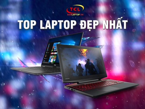 TOP 5 Laptop Đẹp Nhất mà bạn không thể rời mắt