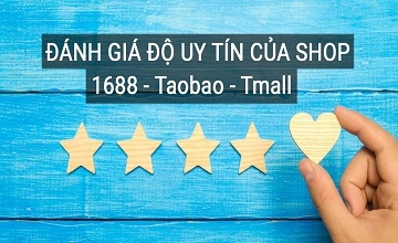 KIỂM TRA ĐỘ UY TÍN CỦA SHOP TRÊN TAOBAO VÀ 1688