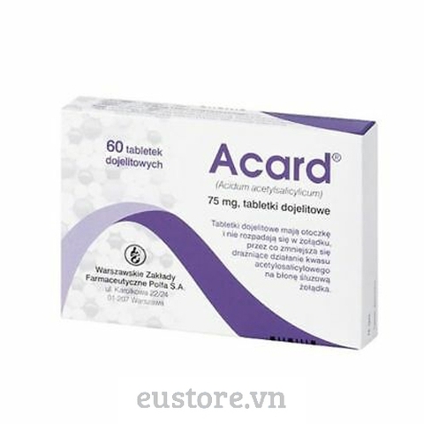 ACARD 75mg, phòng đột quỵ, nhồi máu cơ tim, tuần hoàn máu cho bệnh nhân dạ dày