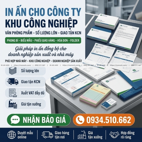 In Ấn Cho Công Ty Khu Công Nghiệp - Văn Phòng Phẩm, Số Lượng Lớn, Giao Tận KCN