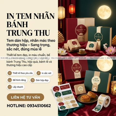 In Tem Nhãn Bánh Trung Thu - Tem Dán Hộp, Nhãn Mác Theo Thương Hiệu