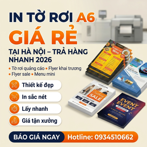 In Tờ Rơi A6 Giá Rẻ - Mini Flyer Tiết Kiệm, In Số Lượng Lớn