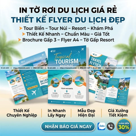In Tờ Rơi Du Lịch, Tour, Lữ Hành - Đẹp, Hút Khách, Lấy Ngay