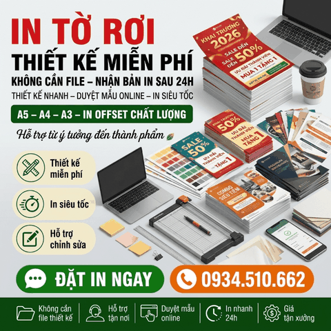 In Tờ Rơi Thiết Kế Miễn Phí - Không Cần File, Nhận Bản In Sau 24h
