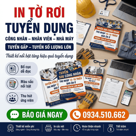 In Tờ Rơi Tuyển Dụng - Tuyển Công Nhân, Nhân Viên Nhanh & Hiệu Quả