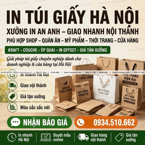 In Túi Giấy Hà Nội - Xưởng In An Anh, Giao Nhanh Nội Thành