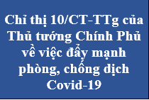 CHỈ THỊ SỐ 10/CT-TTg THỦ TƯỚNG CHÍNH PHỦ VỀ VIỆC ĐẨY MẠNH PHÒNG, CHỐNG DỊCH COVID-19