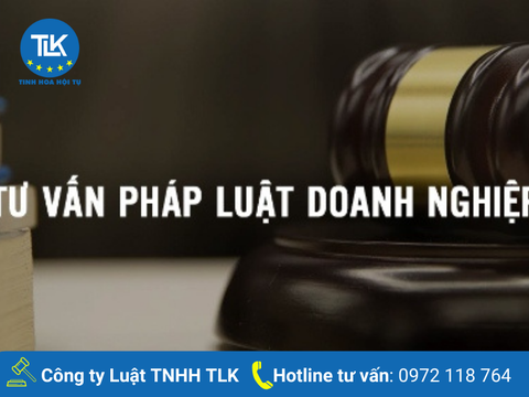 NHỮNG ĐIỀU CẦN BIẾT VỀ TƯ VẤN PHÁP LUẬT DOANH NGHIỆP