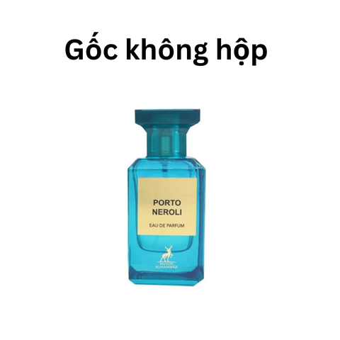 GỐC Maison Alhambra Porto Neroli EDP 25/80ml