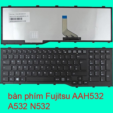 Bàn phím laptop Fujitsu AH532 A532 N532