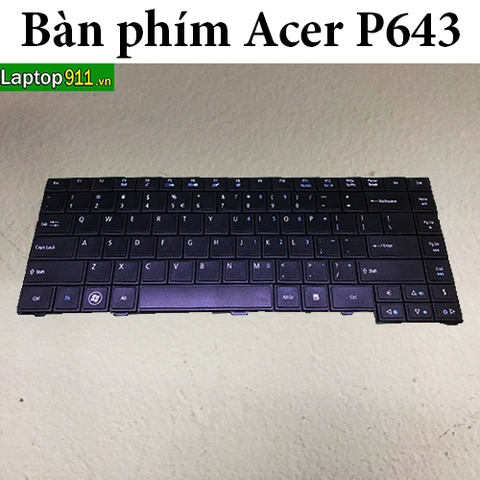 Bàn phím laptop Acer P643