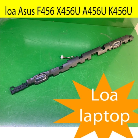 loa laptop asus F456 X456U A456U K456U