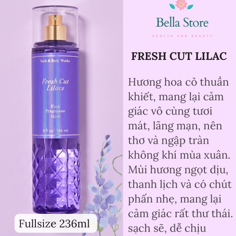 Xịt thơm body Bath and Body Works Fresh Cut Lilac Fullsize 236ml
