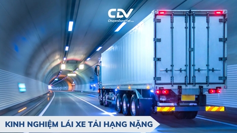 KINH NGHIỆM LÁI XE TẢI HẠNG NẶNG CHO CÁC LÁI MỚI