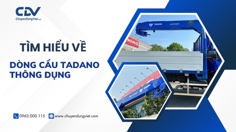 DÒNG CẨU TADANO THÔNG DỤNG