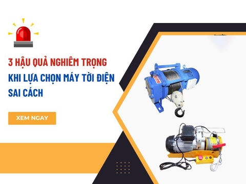 3 Hậu Quả Nghiêm Trọng Khi Lựa Chọn Máy Tời Điện Sai Cách