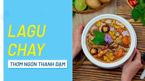 Cách làm lagu chay thơm ngon thanh đạm và bổ dưỡng