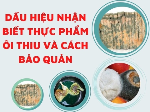 Dấu hiệu của thực phẩm ôi thiu và cách bảo quản thực phẩm an toàn